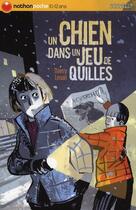 Couverture du livre « Un chien dans un jeu de quilles » de Thierry Lenain aux éditions Nathan