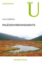 Couverture du livre « Paléoenvironnements » de Herve Cubizolle aux éditions Armand Colin