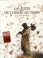 Couverture du livre « La quête de l'oiseau du temps - avant la quête Tome 3 : la voie du Rige » de Regis Loisel et Vincent Mallie et Serge Le Tendre aux éditions Dargaud