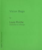 Couverture du livre « Victor hugo - ne » de Louis Perche aux éditions Seghers