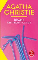 Couverture du livre « Drame en trois actes » de Agatha Christie aux éditions Le Livre De Poche