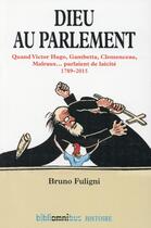 Couverture du livre « Dieu au parlement » de Bruno Fuligni aux éditions Omnibus