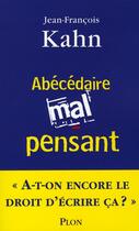 Couverture du livre « Abecedaire mal-pensant » de Jean-Francois Kahn aux éditions Plon