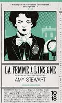 Couverture du livre « La femme à l'insigne » de Amy Stewart aux éditions 10/18