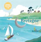 Couverture du livre « Comptines et berceuses de Bretagne, Livre-CD » de Chantal Grosleziat aux éditions Didier Jeunesse