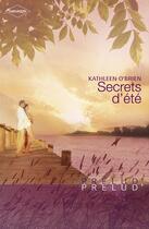 Couverture du livre « Secrets d'été » de Kathleen O'Brien aux éditions Harlequin