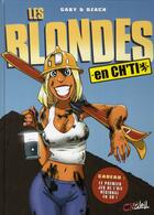 Couverture du livre « Les blondes Hors-Série Tome 1 : en ch'ti » de Dzack et Gaby aux éditions Soleil
