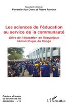 Couverture du livre « Les sciences de l'éducation au service de la communauté offre de l'education en republique democra » de Cahiers Afr De Rech aux éditions L'harmattan