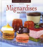 Couverture du livre « Mignardises sucrées » de Sylvie Ait-Ali aux éditions Editions Esi