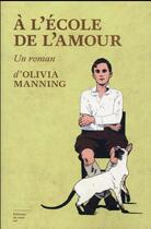 Couverture du livre « À l'école de l'amour » de Olivia Manning aux éditions Editions Du Sous Sol