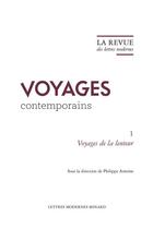 Couverture du livre « La revue des lettres modernes - voyages de la lenteur » de Antoine Philippe aux éditions Classiques Garnier