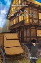 Couverture du livre « Valentin, comte de Potocki » de Nissim Gerard Dahan aux éditions Hello Editions