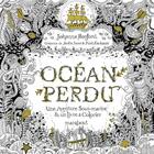 Couverture du livre « Ocean perdu » de Johanna Basford aux éditions Marabout