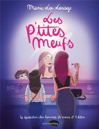 Couverture du livre « Les p'tites meufs : le quotidien des femmes de moins d'1,60 m » de Marie-Lou Lesage aux éditions Marabulles