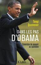 Couverture du livre « Dans les pas d'Obama » de Tangi Quemener aux éditions Jc Lattes