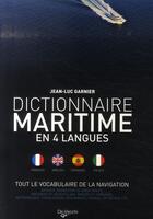 Couverture du livre « Dictionnaire maritime quadrilingue » de Jean-Luc Garnier aux éditions De Vecchi