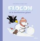Couverture du livre « Flocon et le bonhomme géant » de Emilie Belard aux éditions Milan