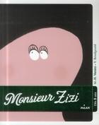 Couverture du livre « Monsieur Zizi » de Helene Versini et Vincent Boudgourd aux éditions Milan