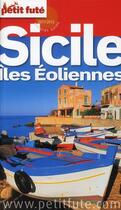 Couverture du livre « GUIDE PETIT FUTE ; COUNTRY GUIDE ; Sicile, îles éoliennes (édition 2011/2011) » de  aux éditions Le Petit Fute