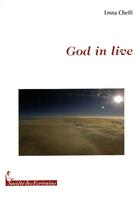 Couverture du livre « God in live » de Emna Cheffi aux éditions Societe Des Ecrivains