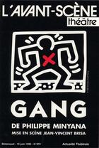 Couverture du livre « Gang » de Philippe Minyana aux éditions Avant-scene Theatre