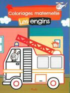 Couverture du livre « Coloriage maternelle/les engins » de Piccolia aux éditions Piccolia