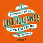 Couverture du livre « 365 expressions quotidiennes » de  aux éditions Chene