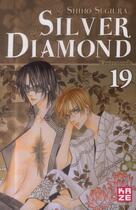 Couverture du livre « Silver diamond Tome 19 » de Shiho Sugiura aux éditions Kaze