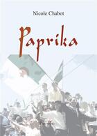 Couverture du livre « Paprika » de Nicole Chabot aux éditions Persee