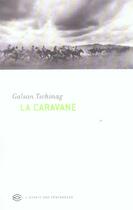 Couverture du livre « La Caravane » de Tschinag G aux éditions Balland