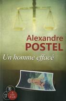 Couverture du livre « Un homme effacé » de Alexandre Postel aux éditions A Vue D'oeil