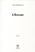 Couverture du livre « L'excuse » de Julie Wolkenstein aux éditions P.o.l