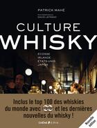 Couverture du livre « Culture whisky » de Patrick Mahe et David Lefranc aux éditions Epa