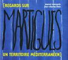 Couverture du livre « Martigues, livre-image du territoire » de Marcek$L Roncayolo et Jean-Charles Blais aux éditions Parentheses