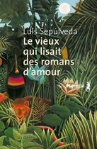 Couverture du livre « Le vieux qui lisait des romans d'amour » de Luis Sepulveda aux éditions Metailie