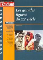 Couverture du livre « Les Grandes Figures Du Xxeme Siecle 1999 » de Elisabeth Brisson aux éditions Hatier