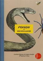 Couverture du livre « Poison ; mon expo illustrée » de  aux éditions Cite Des Sciences Et De L'industrie