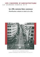 Couverture du livre « Le droit a la ville comme un bien commun » de  aux éditions Lettre Volee