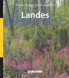 Couverture du livre « Landes » de Audinet/Dupuy aux éditions Sud Ouest Editions