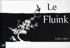Couverture du livre « Le fluink ; enfin libre » de David Barou et Philippe Renaut aux éditions Le Cycliste