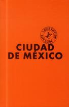 Couverture du livre « Ciudad de México (édition 2014) » de  aux éditions Louis Vuitton