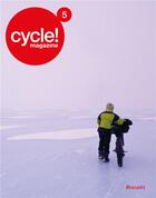 Couverture du livre « Cycle! magazine 5 » de  aux éditions Rossolis