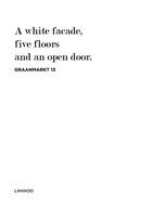 Couverture du livre « Graanmarkt 13 ; a white facade, 5 floors and an open door » de Rosa Park aux éditions Lannoo