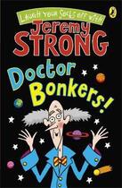 Couverture du livre « Doctor Bonkers ! » de Jeremy Strong aux éditions Children Pbs