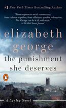 Couverture du livre « THE PUNISHMENT SHE DESERVES - A LYNLEY NOVEL » de Elizabeth George aux éditions Random House Us