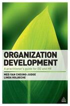 Couverture du livre « Organization Development » de Holbeche Linda aux éditions Kogan Page Digital