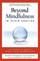 Couverture du livre « Beyond Mindfulness in Plain English » de Henepola Gunaratana aux éditions Wisdom Publications