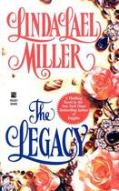 Couverture du livre « The Legacy » de Linda Lael Miller aux éditions Pocket Books