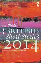 Couverture du livre « The Best British Short Stories 2014 » de Nicholas Royle aux éditions Salt Publishing Limited