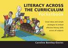 Couverture du livre « Literacy Across The Curriculum Pocketbook » de Bentley-Davies Caroline aux éditions Management Pocketbooks